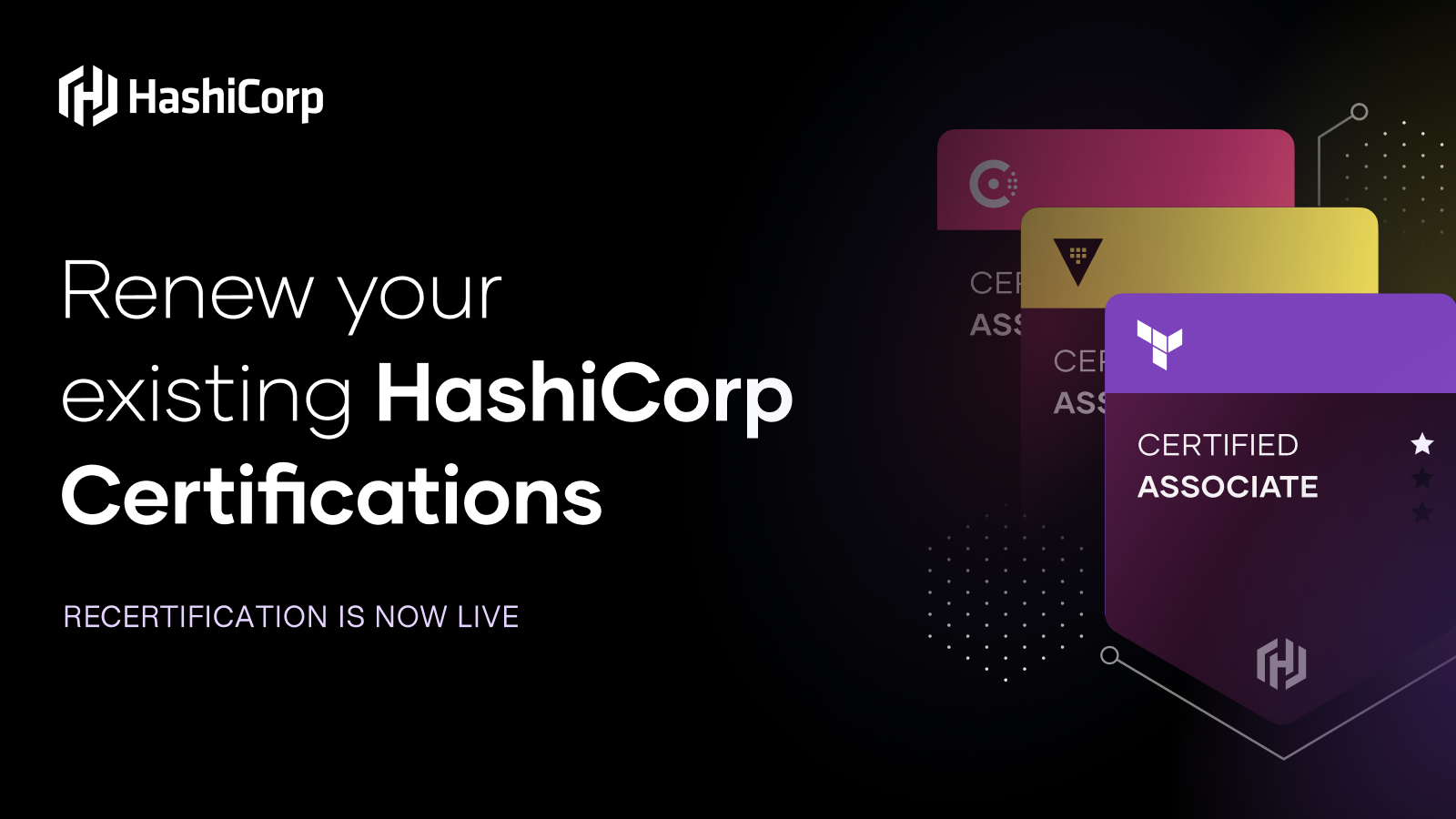 Renew your existing HashiCorp Certifications