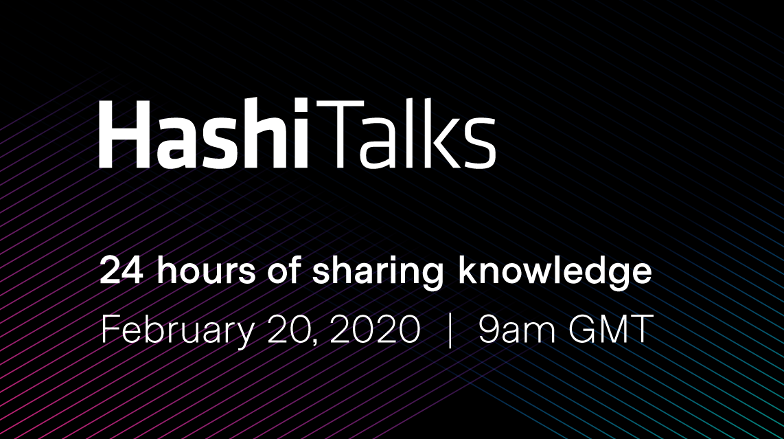 Announcing HashiTalks 2020 Registration and CFP