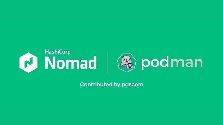 Innovating Infrastructures with HashiCorp Nomad and Podman