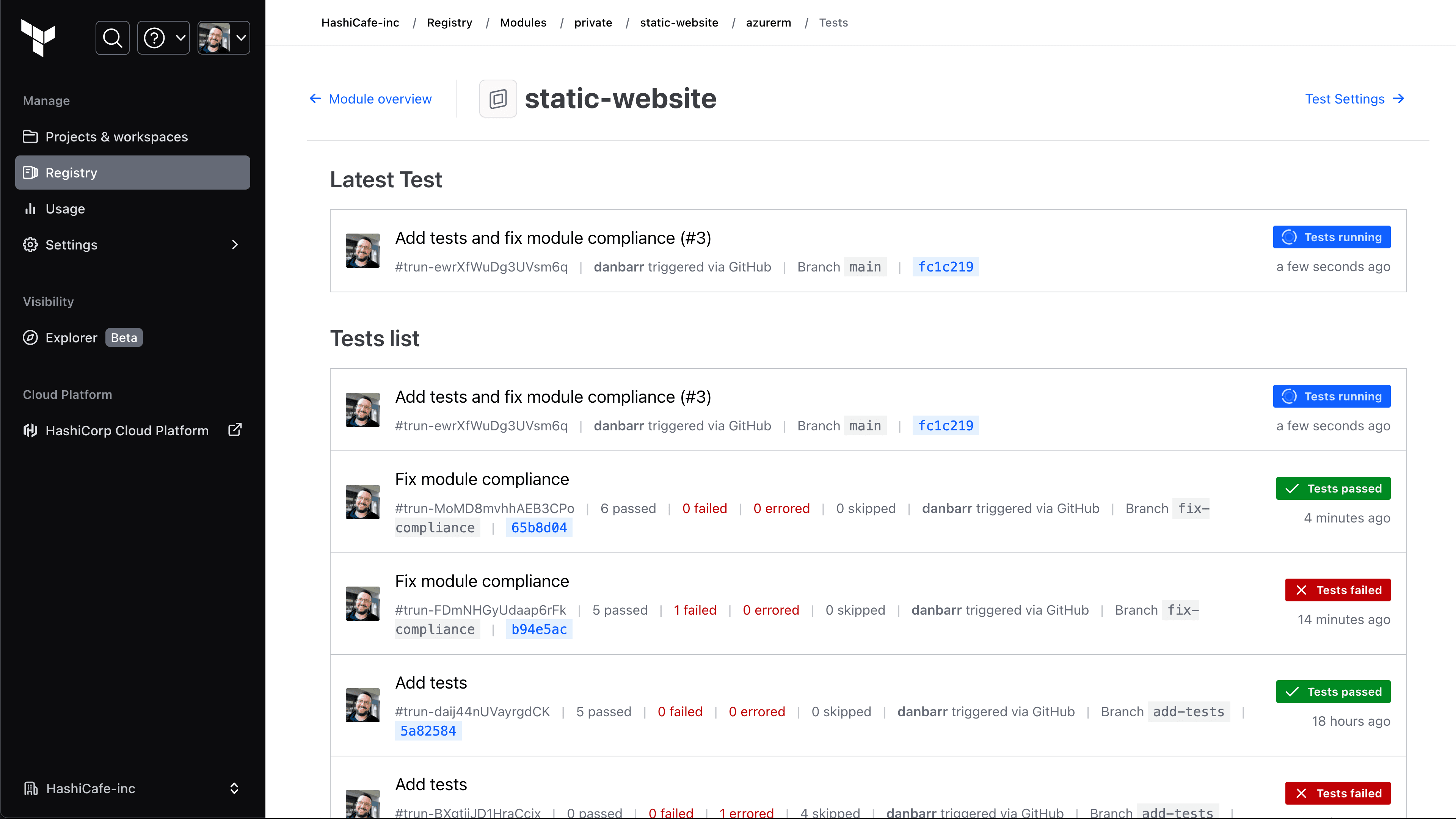 The history of test results for a module is tracked directly in the private registry.