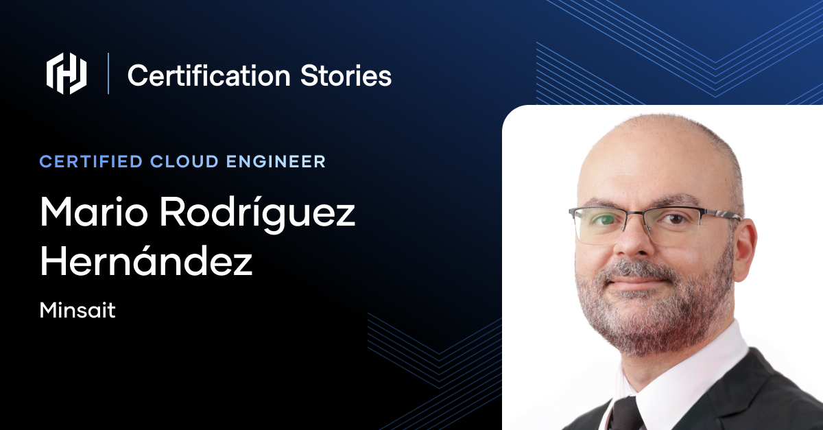Certification stories: Mario Rodríguez Hernández